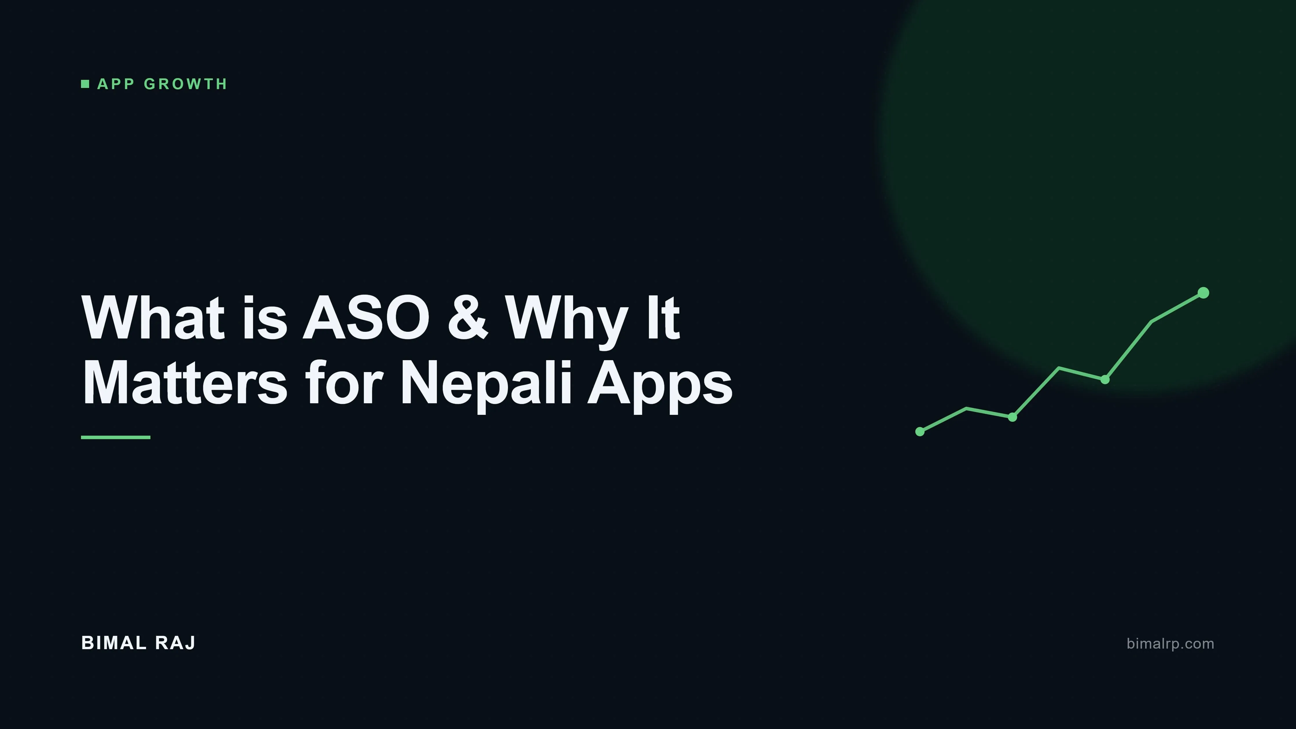 What is App Store Optimization (ASO) and Why It Matters for Nepali Apps