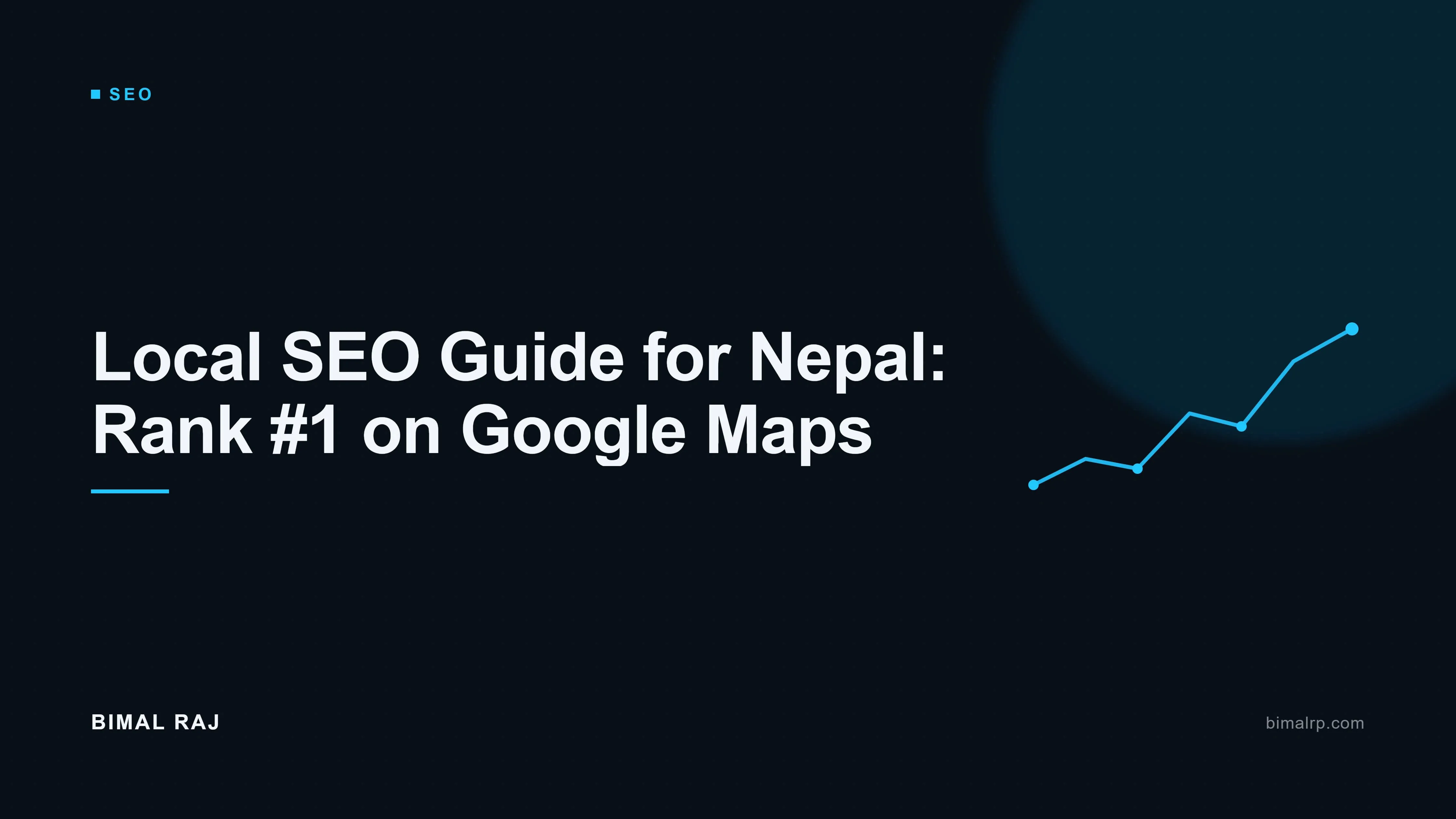 Local SEO Guide for Nepal: How to Rank #1 on Google Maps in 2026