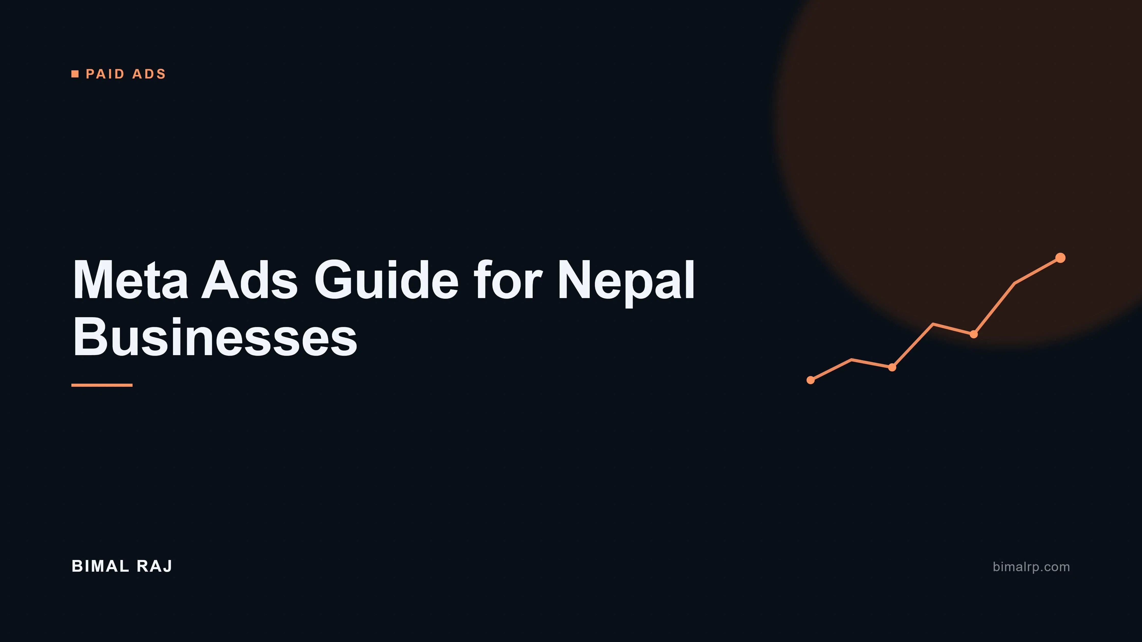Meta Ads Guide for Nepal Businesses in 2026: Stop Boosting, Start Converting