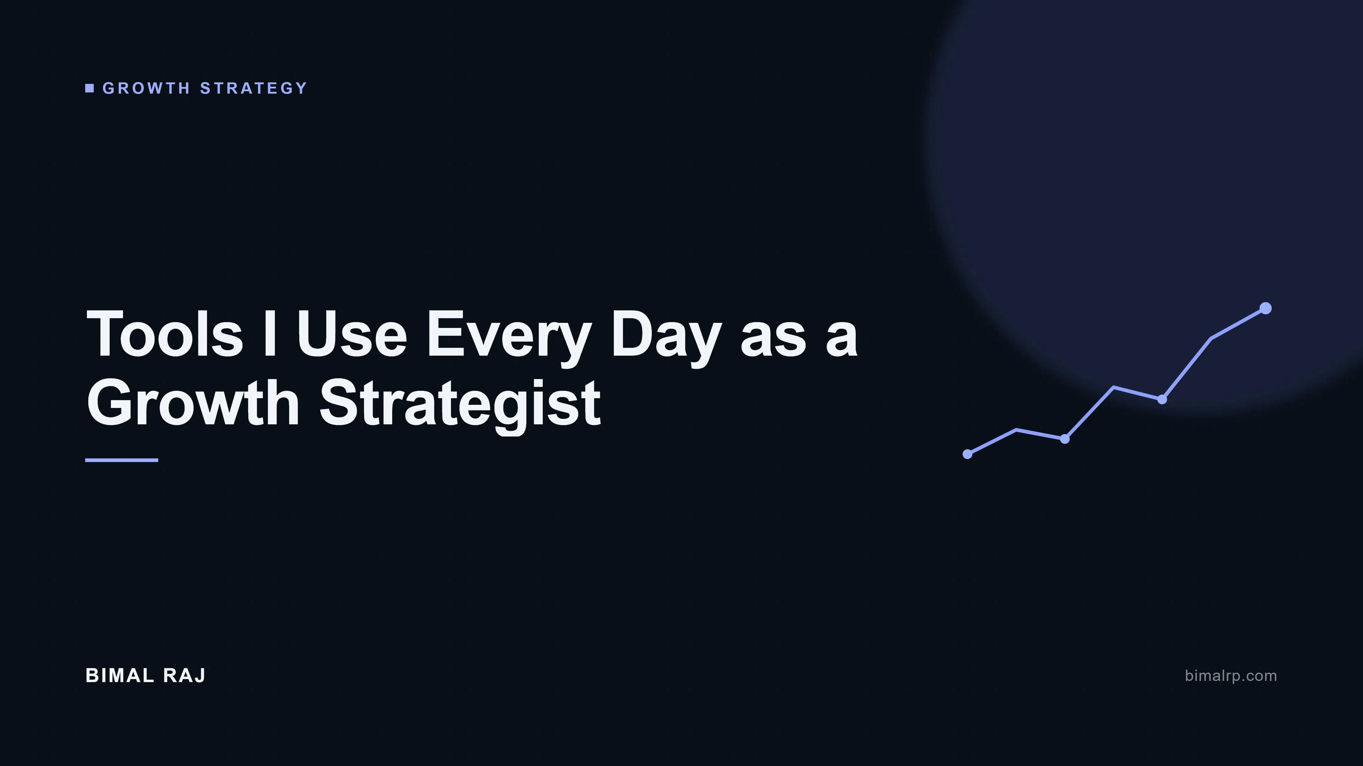 The Tools I Use Every Day as a Full-Stack Growth Strategist in Nepal